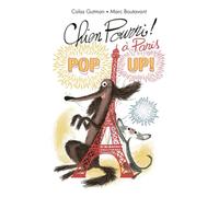 Chien Pourri ! - Chien Pourri À Paris - Pop Up !