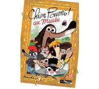 Chien Pourri au musée Colas Gutman (Auteur), Marc Boutavant (Illustration)