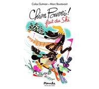 Chien Pourri ! Tome 9 - Chien Pourri Fait Du Ski