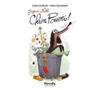 Joyeux Noël Chien Pourri – l'école des loisirs