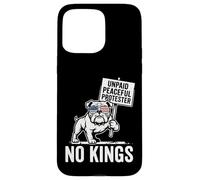 Chien Pro-démocratie sans rémunération - Protesteur sans Roi Coque pour iPhone 15 Pro Max
