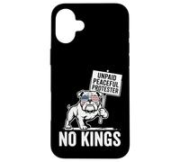 Chien Pro-démocratie sans rémunération - Protesteur sans Roi Coque pour iPhone 16 Plus