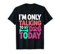 Chien rétro vintage I'm Only Talking To My Dog Today T-Shirt