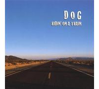 Chien - Ridin'on a Train