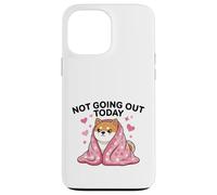 Chien Shiba Amusant « I'm Not Going Out Today » Coque pour iPhone 13 Pro Max