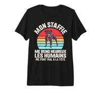 Chien Tee Shirt Mon Staffie Me Rend Heureux Maman eleveur T-Shirt Haut de Gamme