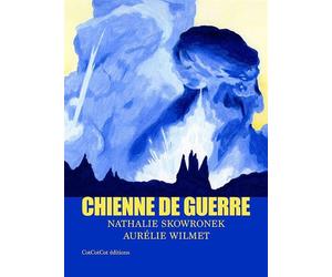 Chienne de guerre - Nathalie Skowronek - Cotcotcot - broché - Roman junior