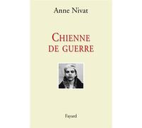Chienne de guerre Une femme reporter en Tchétchénie - Anne Nivat - Fayard - broché - Récit