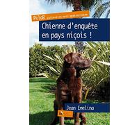 Chienne d'enquête en pays niçois !