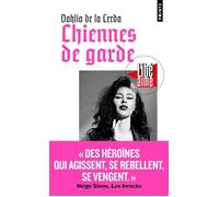 Chiennes de garde - Dahlia de la Cerda - Points - Poche - Roman