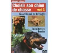 Choisir son chien - Volume 3