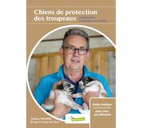 Chiens de protection des troupeaux : comprendre et éduquer les chiots