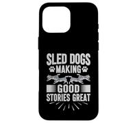Chiens de traîneau Faisant de Bonnes Histoires Coque pour iPhone 16 Pro Max
