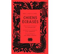Chiens écrasés - Eric Chevillard - Mexico Eds - broché - Roman