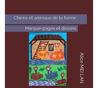 Chiens Et Animaux De La Ferme: Marque-Pages Et Dessins