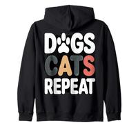 Chiens et Chats répètent Le Dicton Amusant de la Vie d'un propriétaire d'animal Sweat à Capuche