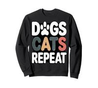 Chiens et Chats répètent Le Dicton Amusant de la Vie d'un propriétaire d'animal Sweatshirt