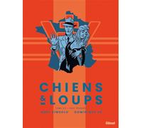Chiens et Loups - Tome 02 Jeux truqués - Noël Simsolo - Glénat - cartonné - Bande dessinée