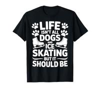 Chiens et patinage sur glace drôle patinage sur glace T-Shirt
