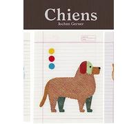 Chiens: Inventaire graphique authentique et fictif