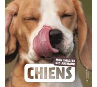 Chiens - Mon Imagier Des Animaux