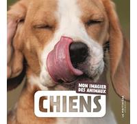 Chiens: Mon imagier des animaux
