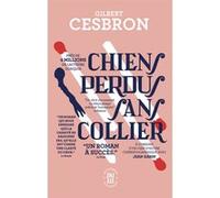 Chiens perdus sans collier Gilbert Cesbron (Auteur)