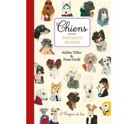 Chiens, portraits brossés - Adeline Tillier - L'etagere Du Bas - cartonné - Album jeunesse