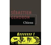 Sébastien Gendron – Chiens – Roman – Broché