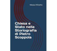Chiesa e Stato nella Storiografia di Pietro Scoppola
