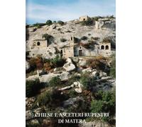 Chiese e asceteri rupestri di Matera