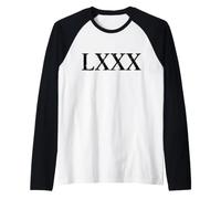 Chiffre Romain 80 LXXX ~ Quatre-vingts Manche Raglan