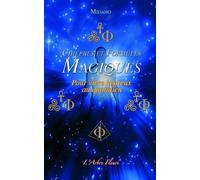 Chiffres Et Formules Magiques - Pour Vivre Heureux Au Quotidien