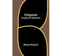 Chignole (La Guerre Aérienne)