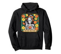 Chignon Décoiffé Femme Squelette Café Floral Jamais Mieux Sweat à Capuche