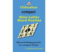 Chihuahua Compact Nine-Letter Word Puzzles