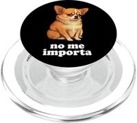 Chihuahua drôle Parle Espagnol - Je m en fiche PopSockets PopGrip pour MagSafe