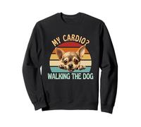 Chihuahua Funny Chihuahua Dog Lover My Cardio Walking The Dog Retro Sweatshirt