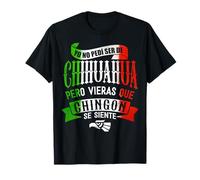 Chihuahua México Souvenir Chingon Mexican Pride Vacation T-Shirt