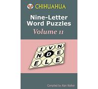 Chihuahua Nine-Letter Word Puzzles Volume 11