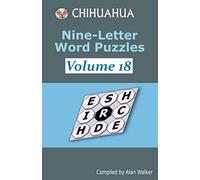 Chihuahua Nine-Letter Word Puzzles Volume 18