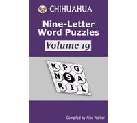 Chihuahua Nine-Letter Word Puzzles Volume 19