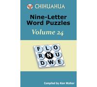 Chihuahua Nine-Letter Word Puzzles Volume 24