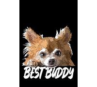 Chihuahua Notebook: Best Buddy: Chihuahua Composition Notebook 120 College Ruled Lined Pages 6x9 Chiwawa Gift Book for Women Mom Mommy Girl Men Dad Daddy Dog Lover