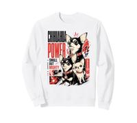 Chihuahua Power, Petit mais Puissant, Amoureux des Chiens Sweatshirt
