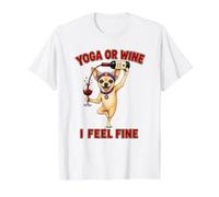 Chihuahua Yoga ou Wine I Feel Fine - DIGOR Funny T-Shirt Graphique avec Valeur