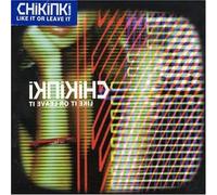 Chikinki - Like Or Leave It [Import]