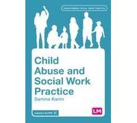 Child Abuse And Social Work Practice (First)