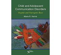 Child And Adolescent Communication Disorders