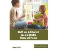 Child And Adolescent Mental Health